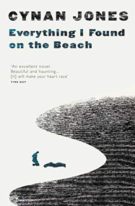 

Everything I Found on the Beach by Cynan Jones-Paperback