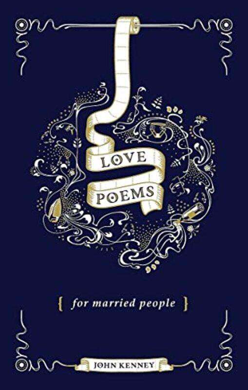 

Love Poems for Married People by John Kenney-Hardcover