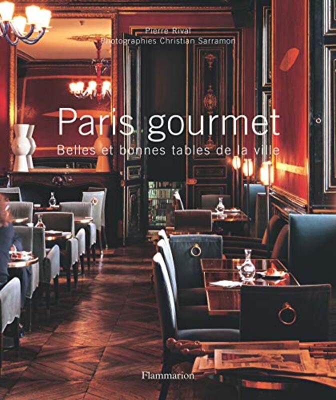 Paris gourmet,Paperback,By:Pierre Rival