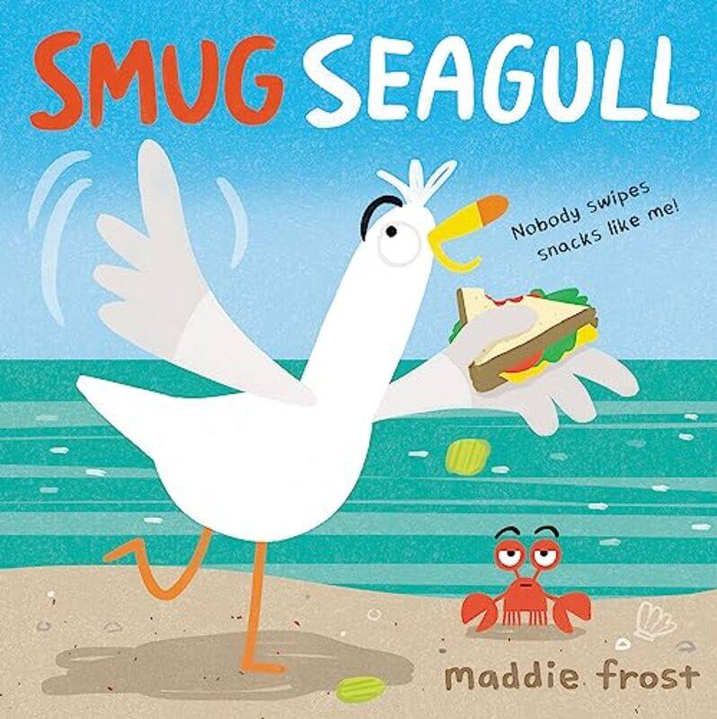 

Smug Seagull by Maddie Frost-Hardcover