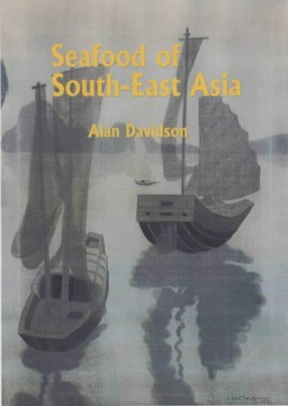 

Seafood of SouthEast Asia by David M Buss-Paperback