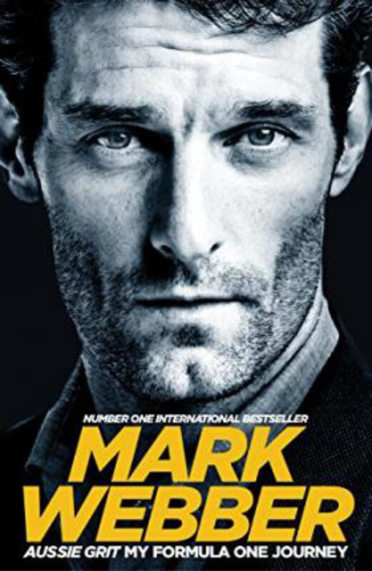 

Aussie Grit: My Formula One Journey, Paperback Book, By: Mark Webber