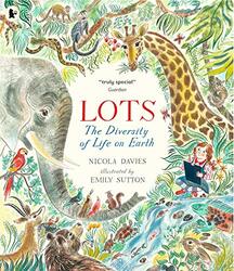 Lots The Diversity Of Life On Earth By Nicola Davies -Paperback