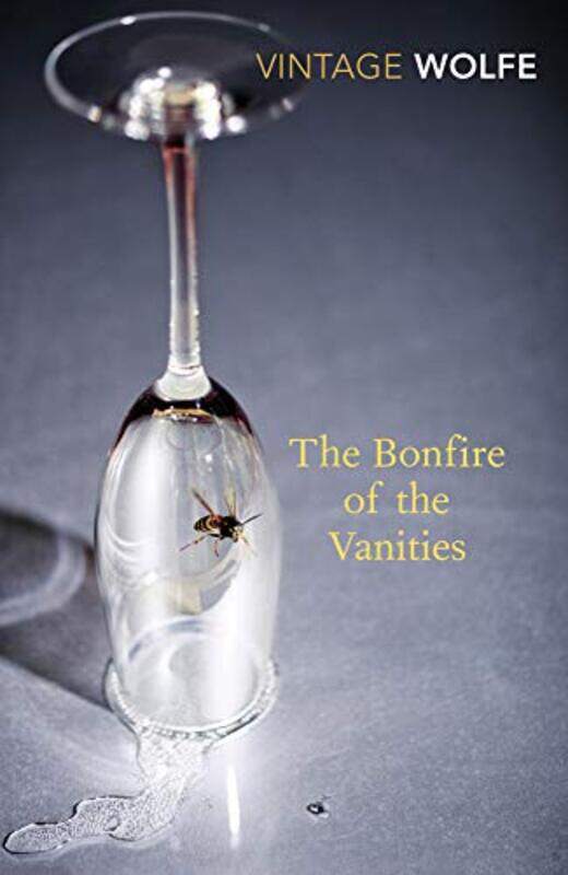 

The Bonfire Of The Vanities By Tom Wolfe -Paperback