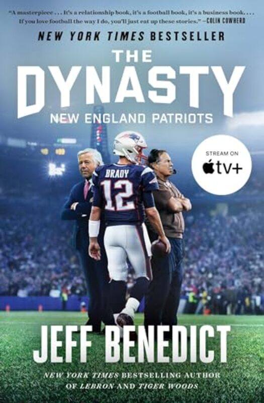 

The Dynasty by Jeff Benedict -Paperback