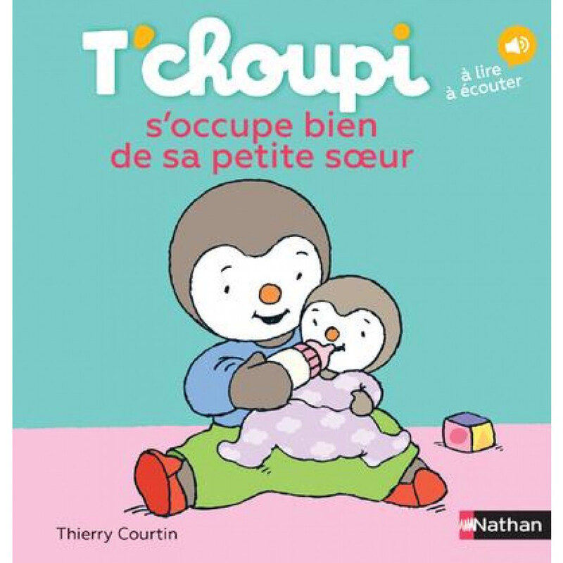 

T'choupi S'occupe Bien De Sa Petite Soeur - Volume 30, Hardcover Book, By: Thierry Courtin