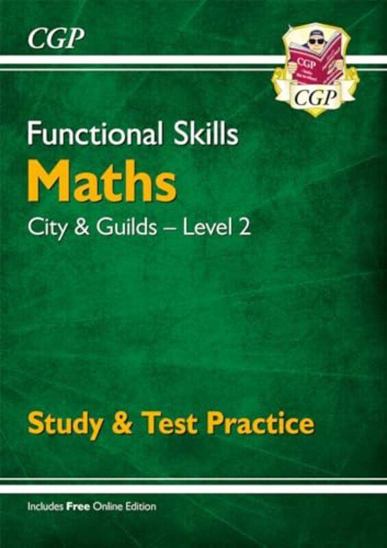 

Functional Skills Maths City and Guilds Level 2 Study and Test Practice by CGP BooksCGP Books-Paperback