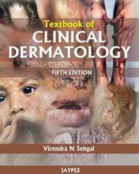 Textbook of Clinical Dermatology,Hardcover,BySehgal, Virendra N