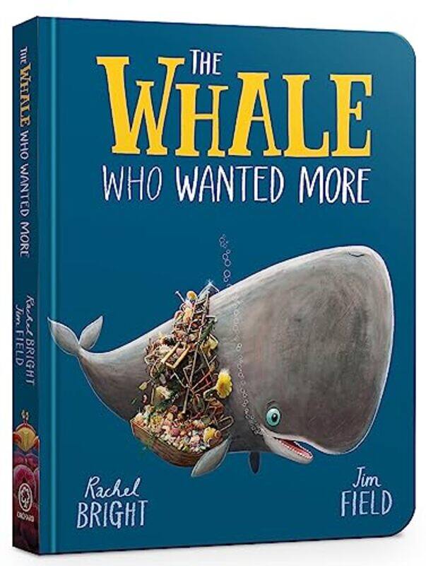 

The Whale Who Wanted More Board Book,Paperback,by:Rachel Bright