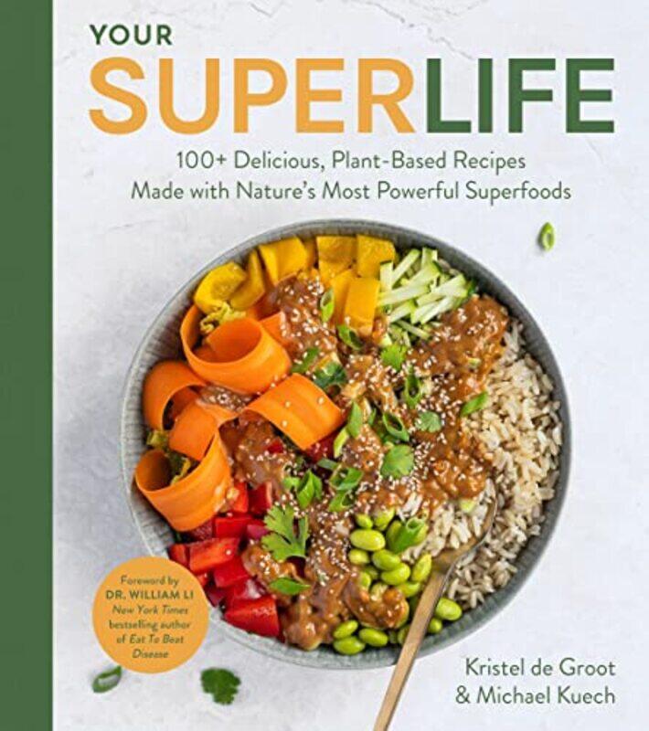 

Your Super Life by Michael KuechKristel de Groot-Hardcover