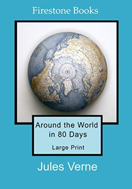 

Around the World in 80 Days Large Print by Jules Verne-Paperback