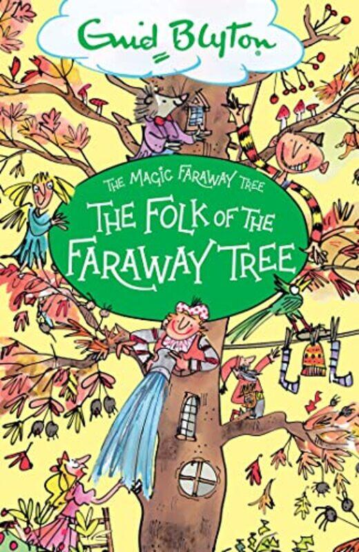 

The Magic Faraway Tree The Folk of the Faraway Tree by Enid Blyton-Paperback