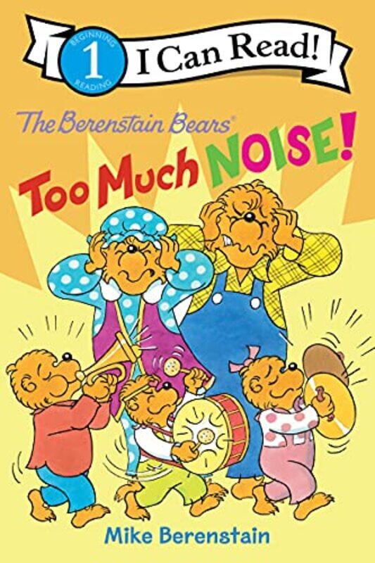 

The Berenstain Bears Too Much Noise by Mike BerenstainMike Berenstain-Paperback