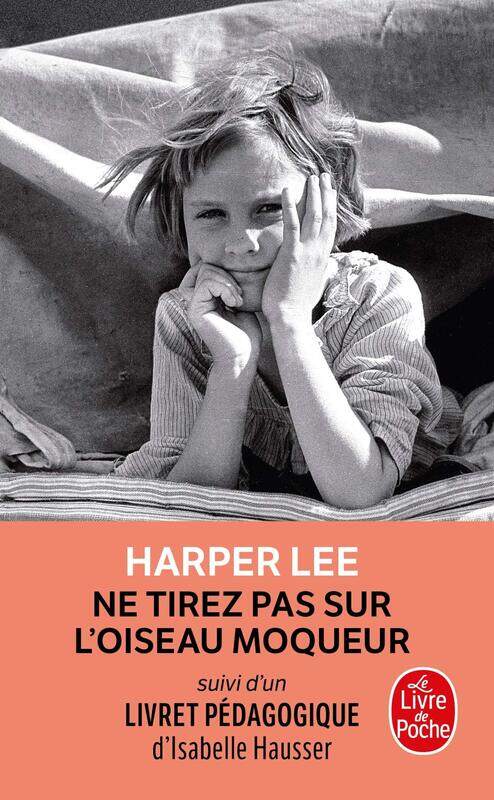 

Ne Tirez Pas Sur L'oiseau Moqueur (Edition Pedagogique), Paperback Book, By: Harper Lee