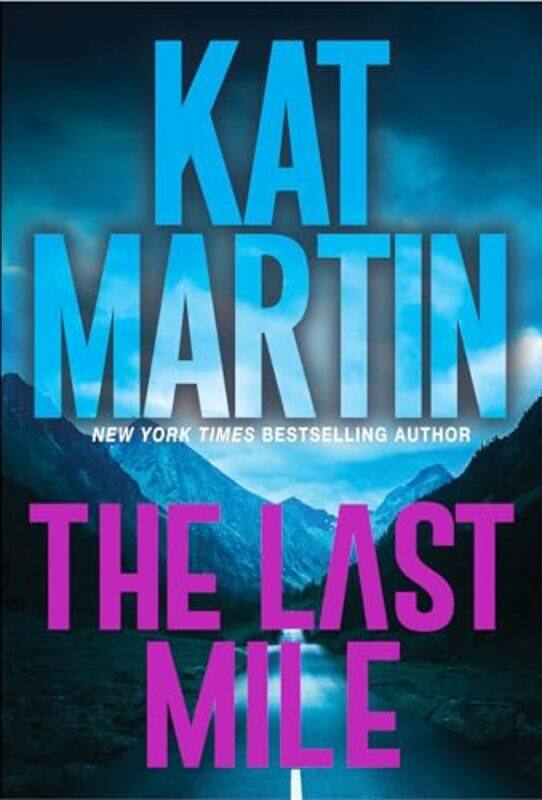 

The Last Mile by Kat Martin-Paperback