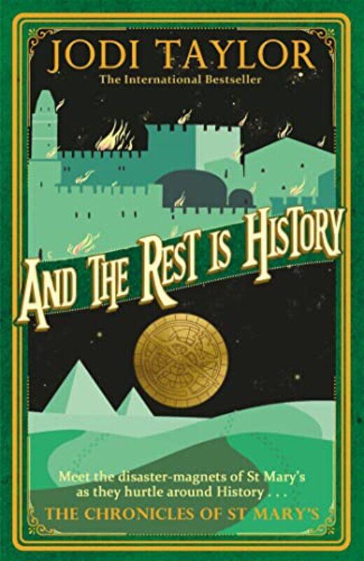 

And the Rest is History by Jodi Taylor-Paperback