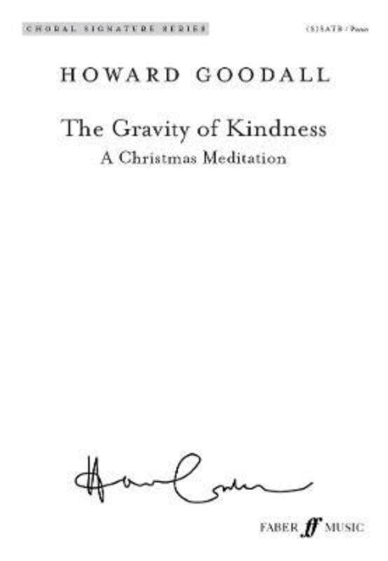 

The Gravity of Kindness.paperback,By :Howard Goodall