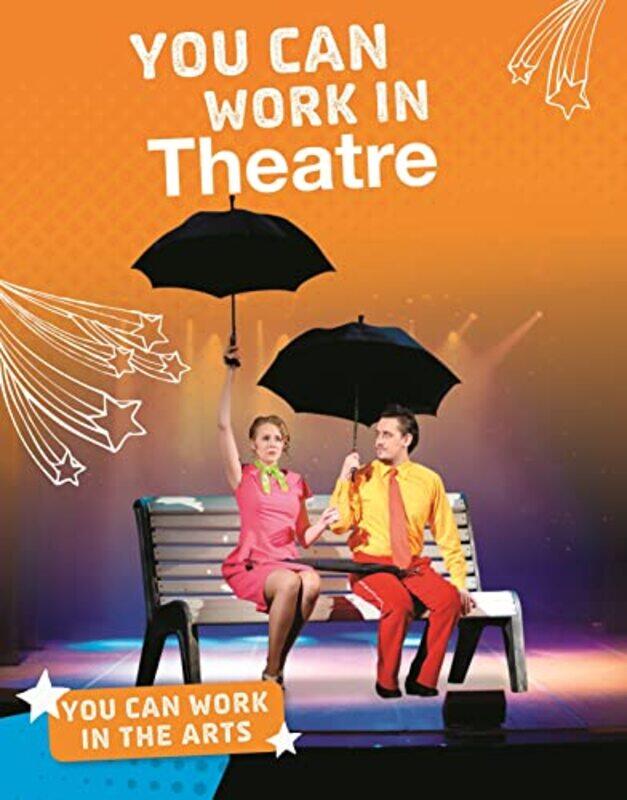 You Can Work in Theatre-Hardcover