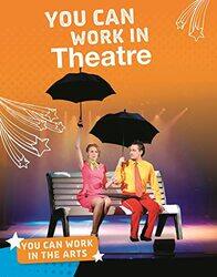 You Can Work in Theatre-Hardcover