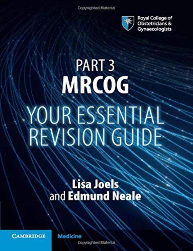

Part 3 MRCOG: Your Essential Revision Guide , Paperback by Joels, Lisa - Neale, Edmund