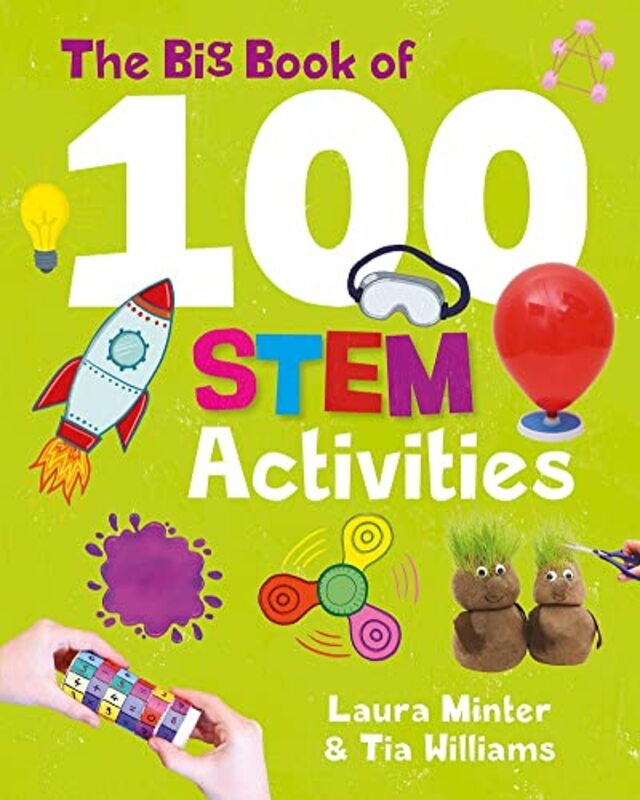 The Big Book of 100 STEM Activities , Paperback by Minter, Laura - Williams, Tia