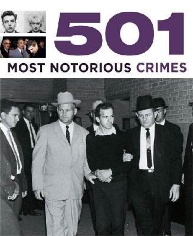 

501 Most Notorious Crimes (PB).paperback,By :Various