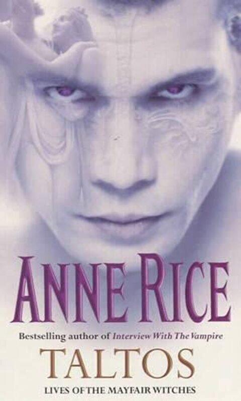 

Taltos: Lives of the Mayfair Witches , Paperback by Anne Rice