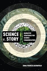 Science v Story by Emma Frances Bloomfield-Paperback