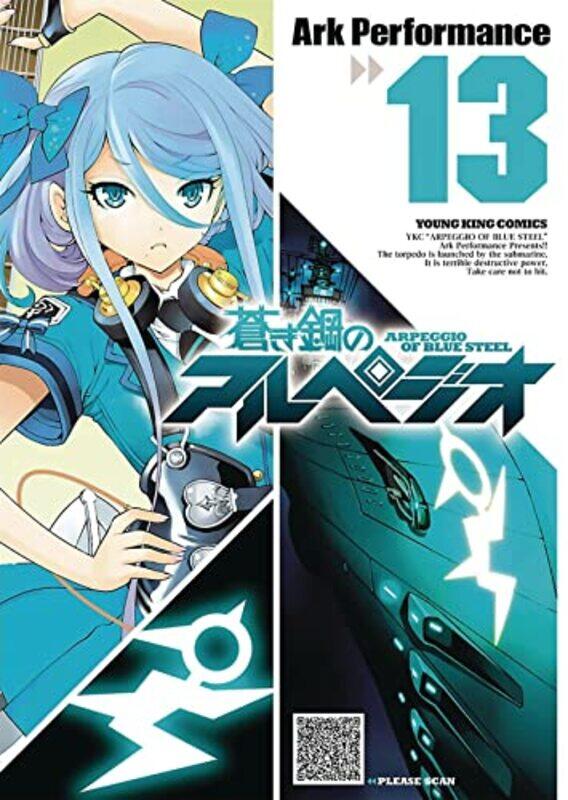 

Arpeggio of Blue Steel Vol 13 by Ark Performance-Paperback