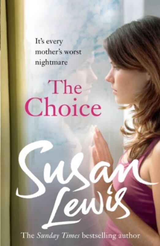 

The Choice by Susan Lewis-Paperback