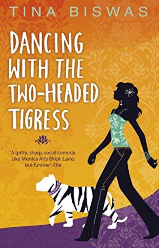 

Dancing with the Two-headed Tigress, Paperback, By: Tina Biswas