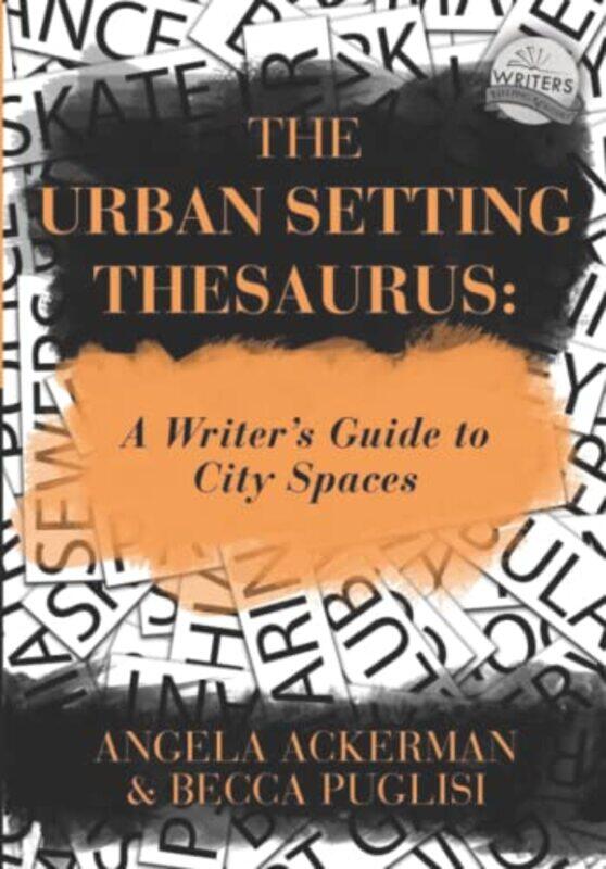 

Urban Setting Thesaurus , Paperback by Becca Puglisi