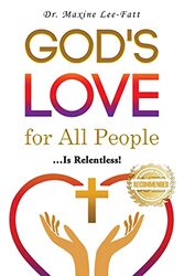 Gods Love for All People by Maxine Lee-Fatt-Paperback