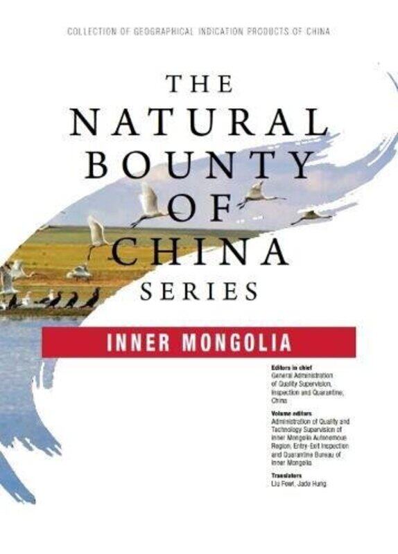 

The Natural Bounty of China Series Inner Mongolia by Elena Bulay-Paperback