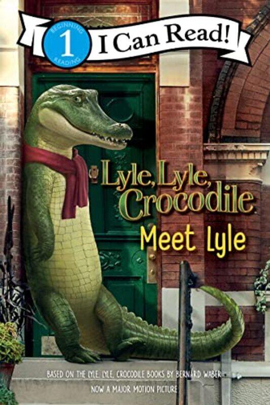 

Lyle, Lyle, Crocodile: Meet Lyle Paperback by Waber, Bernard