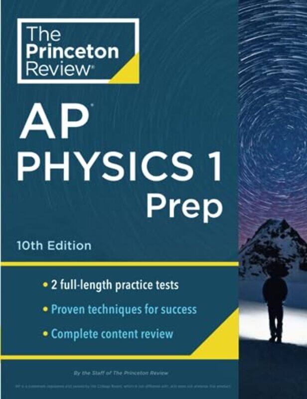 

Princeton Review AP Physics 1 Prep, 2024 Paperback by The Princeton Review