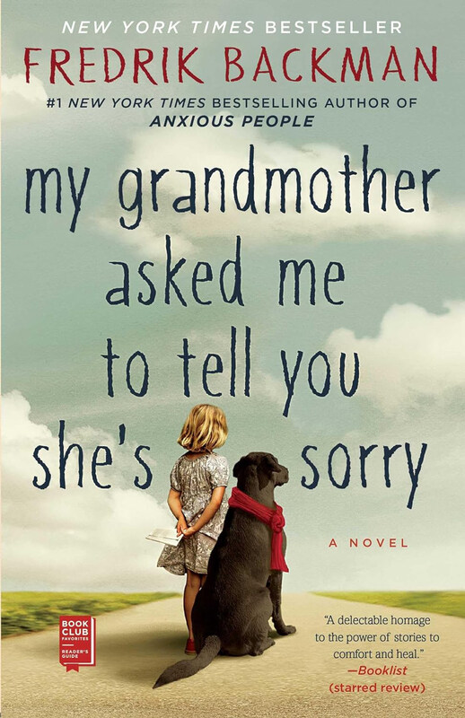 

My Grandmother Asked Me To Tell You She's Sorry, Paperback Book, By: Fredrik Backman