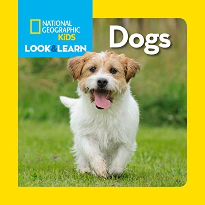 

Look and Learn Dogs by National Geographic Kids Paperback