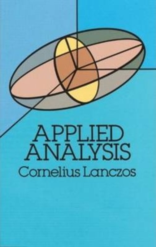 Applied Analysis.paperback,By :Lanczos Cornelius