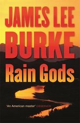 Rain Gods, By: James Lee Burke