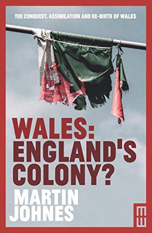 

Wales Englands Colony by Martin Johnes-Paperback