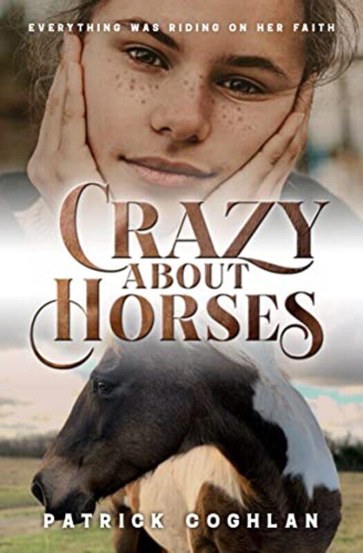 

Crazy About Horses by Patrick Coghlan-Paperback