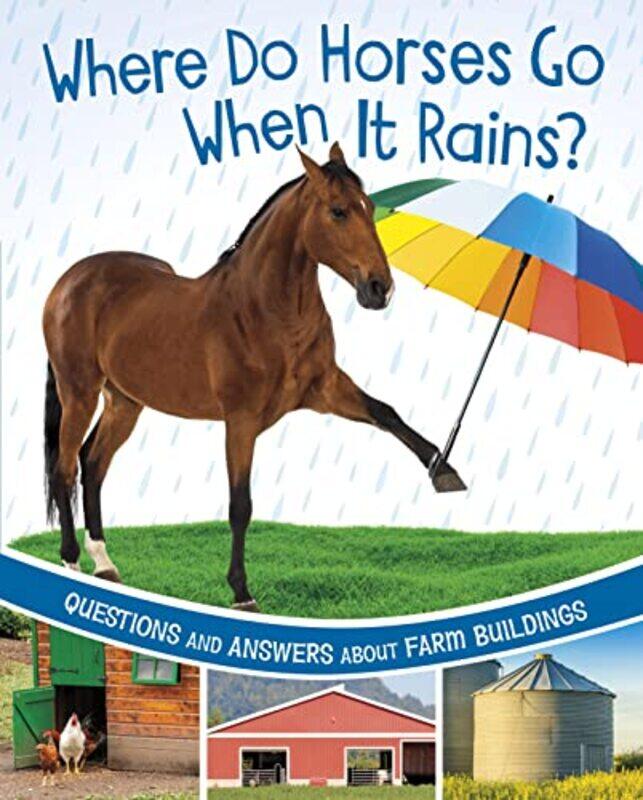 

Where Do Horses Go When It Rains by DK-Hardcover