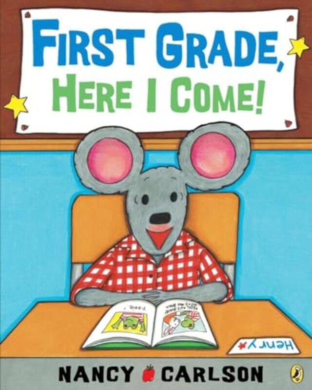 

First Grade Here I Come by Carlson, Nancy-Paperback