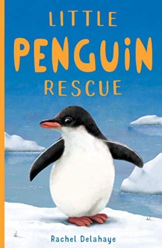 

Little Penguin Rescue by Rachel Delahaye-Paperback
