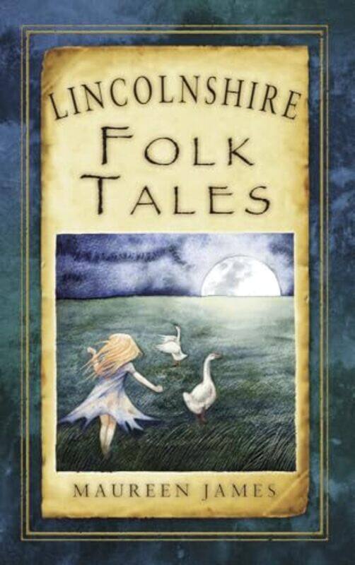 

Lincolnshire Folk Tales by Maureen James-Paperback