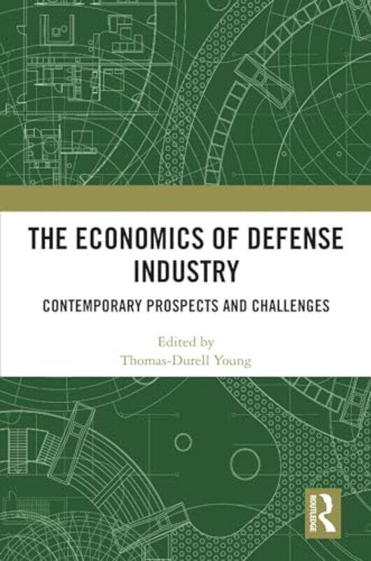 

The Economics of Defense Industry by Brian Skerry-Paperback