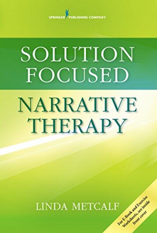 

Solution Focused Narrative Therapy by AM Reynolds-Paperback