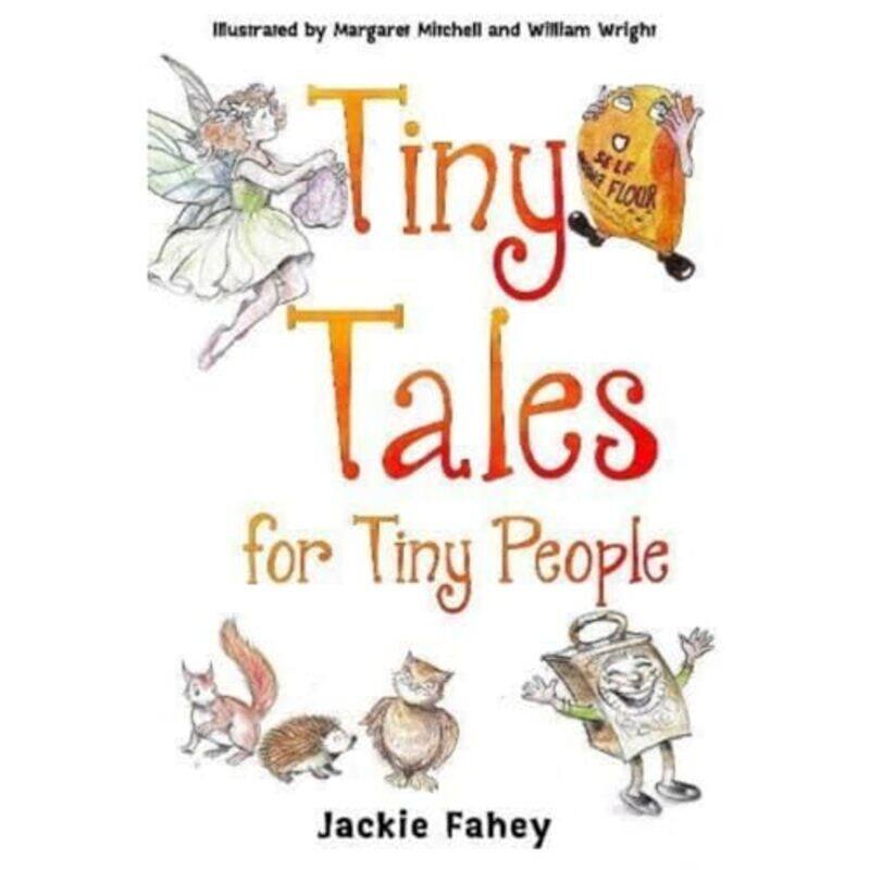 

Tiny Tales for Tiny People by Jackie Fahey-Paperback