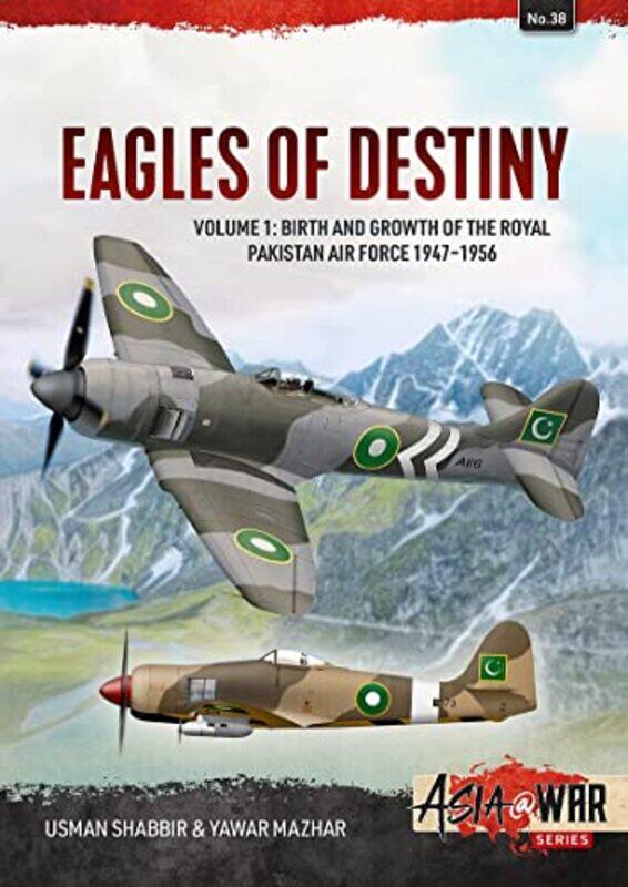 

Eagles of Destiny by Usman ShabbirYawar Mazhar-Paperback